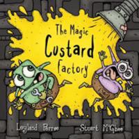 The Magic Custard Factory 0993291589 Book Cover