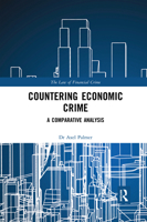 Countering Economic Crime: A Comparative Analysis 0367594501 Book Cover