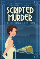Scripted Murder: Large Print Edition 103403135X Book Cover