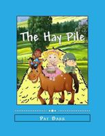 The Hay Pile 1976145678 Book Cover