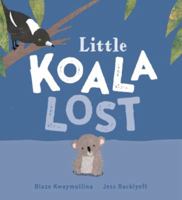 Little Koala Lost 1742991289 Book Cover