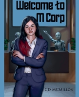 Welcome to M Corp (The 24 Wards) B0DHQHRLNM Book Cover