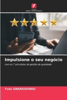Impulsione o seu negócio (Portuguese Edition) 6207992571 Book Cover
