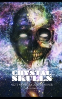 Crystal Skulls Note Monthly 2020 Planner 12 Month Calendar 1688795758 Book Cover