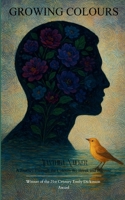 Growing Colours A Journey Through the Colours We Break and Become B0GG4YY5LM Book Cover