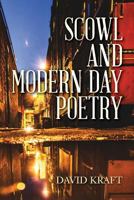 Scowl and Modern Day Poetry 1491242760 Book Cover