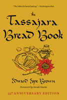 The Tassajara Bread Book 1645471497 Book Cover