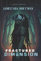 Fractured Dimension B0DZVRTCX1 Book Cover
