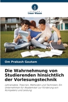 Die Wahrnehmung von Studierenden hinsichtlich der Vorlesungstechnik (German Edition) 6209810292 Book Cover