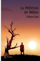 Le Métèque de Nélios (French Edition) 2332950583 Book Cover