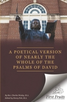 A Poetical Version of Nearly the Whole of the Psalms of David 1378607910 Book Cover