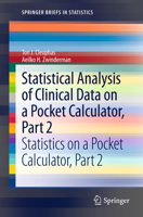 Statistical Analysis of Clinical Data on a Pocket Calculator, Part 2: Statistics on a Pocket Calculator, Part 2 9400747039 Book Cover