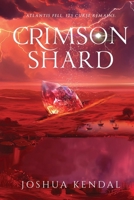 Crimson Shard (The Crimson Series) 173819258X Book Cover