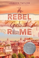 The Rebel Girls of Rome 0063340305 Book Cover