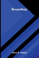 Runojalkoja (Finnish Edition) 9376554469 Book Cover