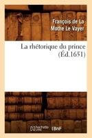 La Rhétorique Du Prince 2012683770 Book Cover