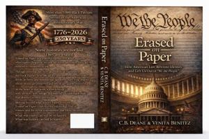 Erased on Paper: How American Law Rewrote Identity and Left Us Out of "We The People" 0967927633 Book Cover