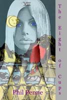 The Eight of Cups 1530402611 Book Cover