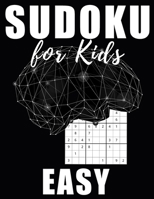 Sudoku For Kids Easy: 100 Large Size Sudokus - Easy Level with Solutions B085R74ST8 Book Cover