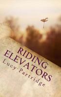 Riding Elevators 1496002342 Book Cover
