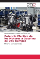 Potencia Efectiva de los Motores a Gasolina de Dos Tiempos 6202162988 Book Cover