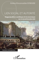 Lien social et autorité: Regards éthico-politique et économique sur la (post)modernité (Questions Contemporaines) (French Edition) 2343198802 Book Cover