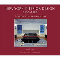 New York Interior Design, 1935-1985, Vol. 2: Masters of Modernism 092649452X Book Cover