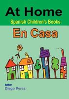 Spanish Children's Books: At Home 1546361111 Book Cover