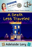 A Death Less Traveled: An Evianna "Frankie" Franklin Mystery B09FC8C95S Book Cover