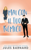 Mai con il Tuo Nemico 1960648608 Book Cover