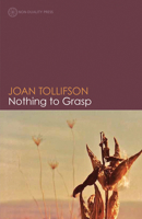 Nothing to Grasp 190866424X Book Cover
