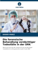 Die forensische Behandlung verdächtiger Todesfälle in der DRK (German Edition) 6209956122 Book Cover