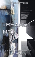 Dreams Inc (Novelette) B087R9LSN8 Book Cover