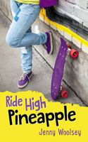 Ride High Pineapple 0994534108 Book Cover