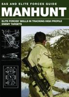 Manhunt: The Art and Science of Tracking High Profile Enemy Targets 1908273186 Book Cover