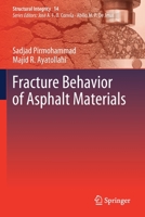 Fracture Behavior of Asphalt Materials 3030399737 Book Cover