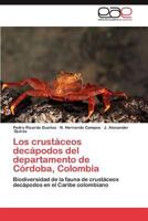 Los Crustaceos Decapodos del Departamento de Cordoba, Colombia 384656852X Book Cover