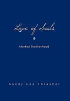 Love of Souls 1453595732 Book Cover