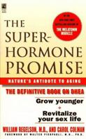 The Superhormone Promise 0684830116 Book Cover