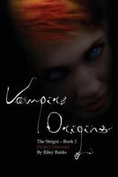 Vampire Origins - Project Ichorous 1466428775 Book Cover