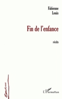 Fin de l'Enfance: Récits 2747518795 Book Cover