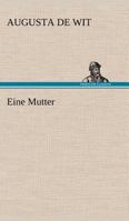 Eine Mutter 384241420X Book Cover