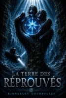 La Terre des Réprouvés: Tome 1 - Catalepsy (French Edition) 2959300521 Book Cover