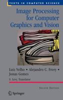 Image Processing for Computer Graphics and Vision (Texts in Computer Science) 1447160150 Book Cover