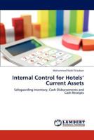 Internal Control for Hotels' Current Assets 3847334476 Book Cover