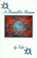 A Farewell to Reason 1891433008 Book Cover