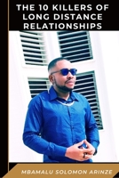 The 10 Killers of Long-Distance Relationship: Relationship Monsters B0BM3MHZHQ Book Cover