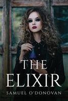 The Elixir 1805093630 Book Cover