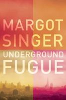 Underground Fugue 1612196284 Book Cover