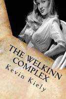 The Welkinn Complex 1517316308 Book Cover